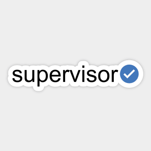 Verified Supervisor (Black Text) Sticker